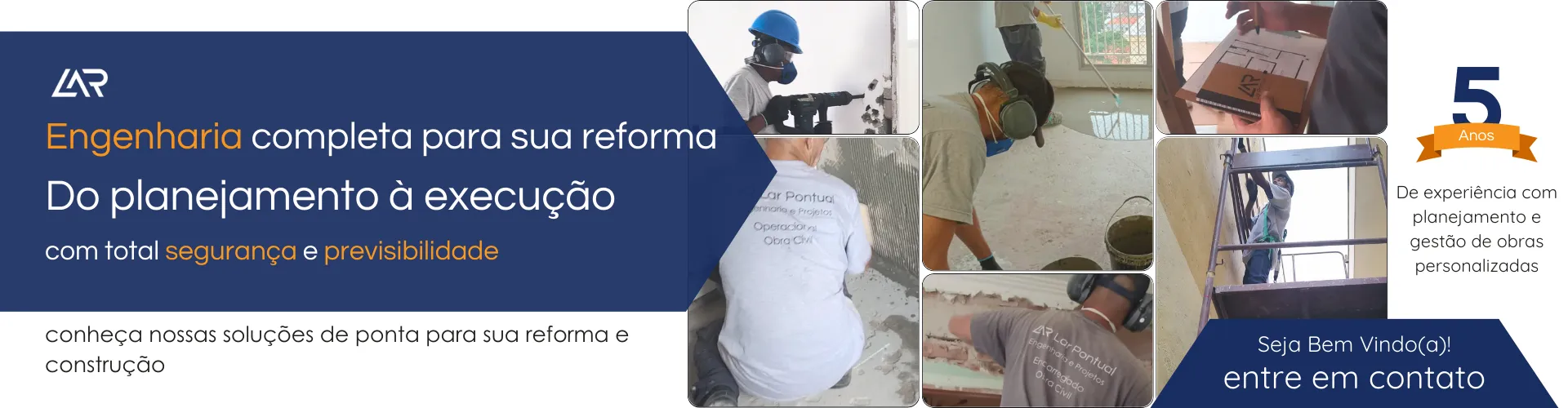 Engenharia completa para sua reforma - Lar Pontual