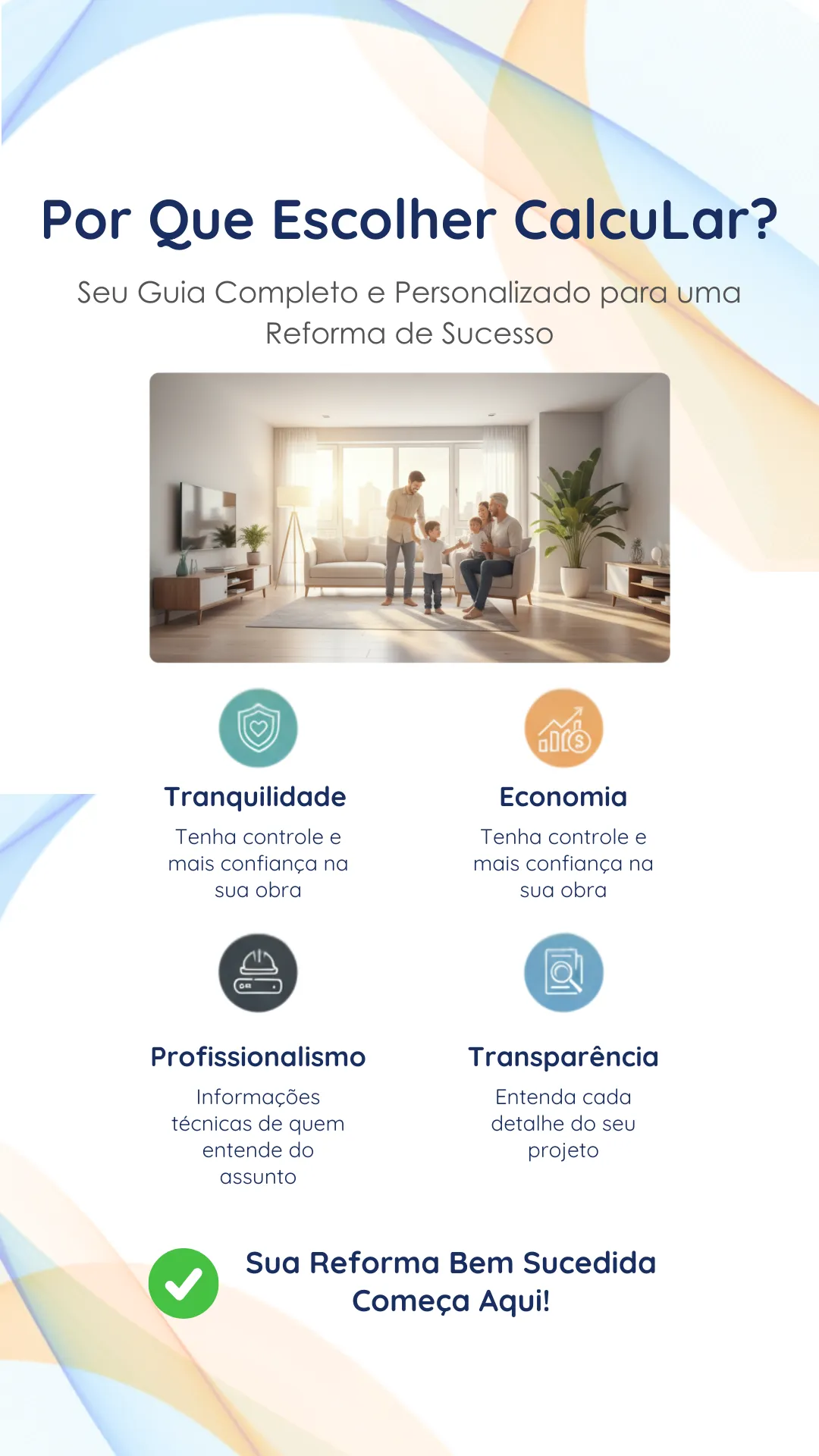 Benefícios: tranquilidade, economia, profissionalismo