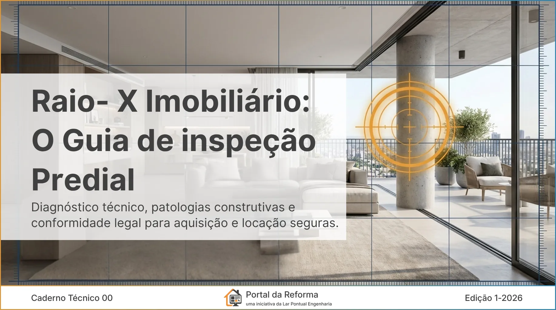 Raio-X Imobiliário: O Guia de Inspeção Predial