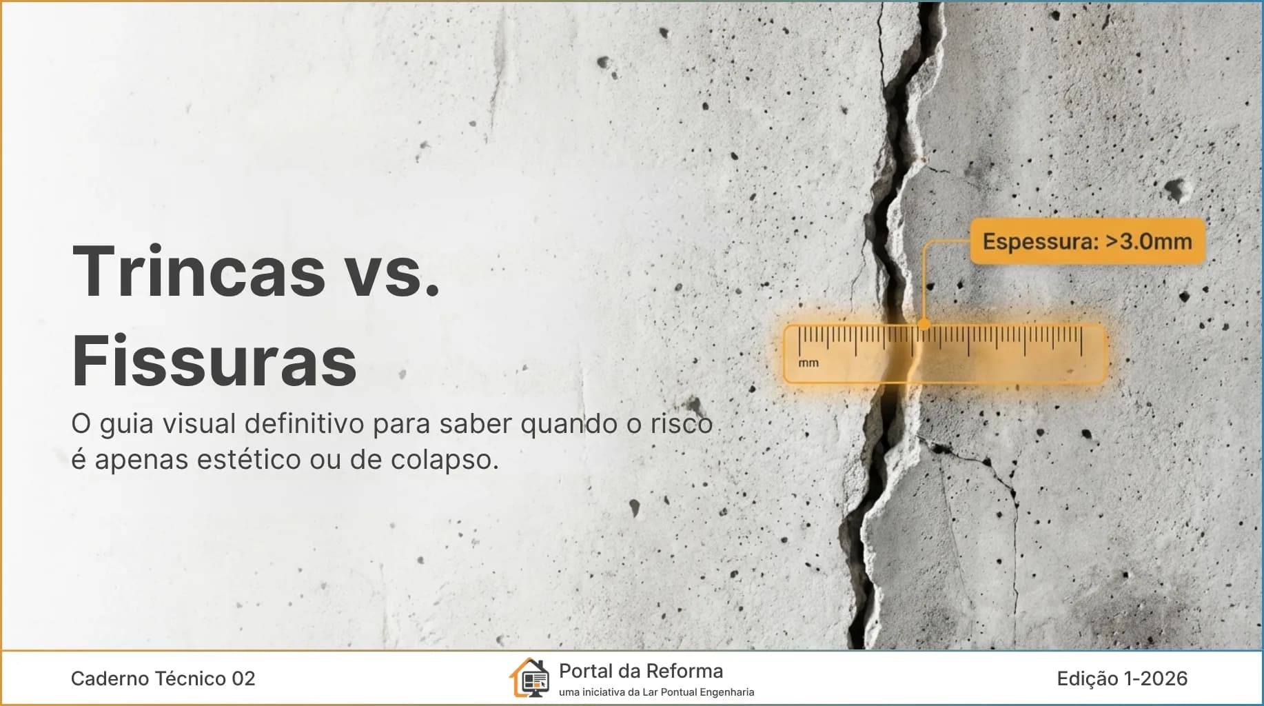 Trincas vs. Fissuras