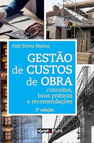 Livro Gestão de custo de obra por Aldo Dórea Mattos (Autor)